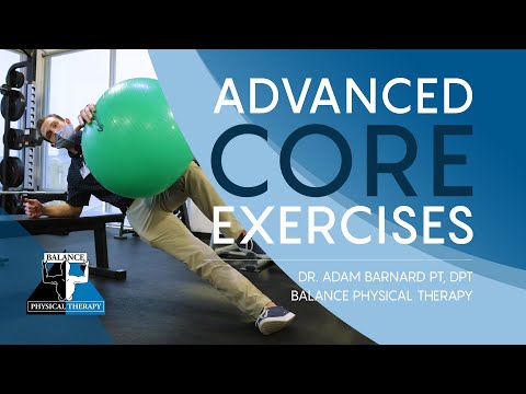 ADVANCED CORE EXERCISES | Balance Physical Therapy