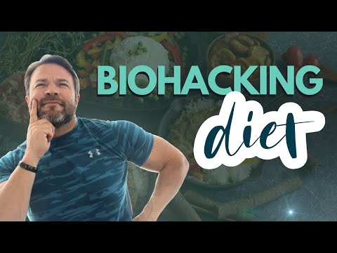 What is the Biohacking Diet?