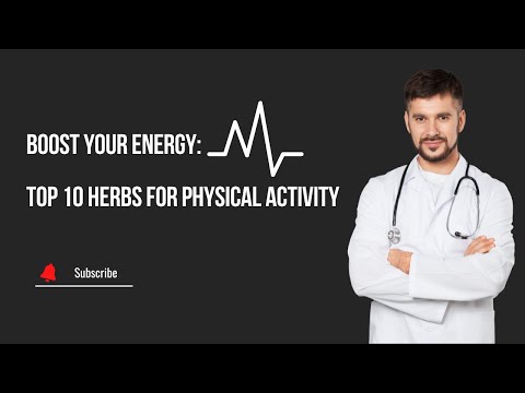 Boost Your Energy | Top 10 Herbs for Physical Activity | Health n Herbals