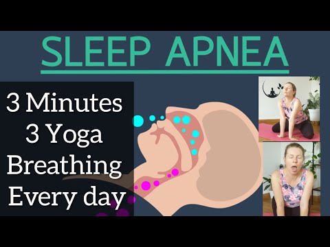 Sleep Apnea - 3 Minutes Yoga breathing practices everyday | Yoga for Sleep Apnea &amp; Snoring relief