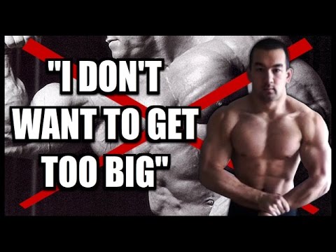 &quot;I Don’t Want To Get Too Big!&quot; (Lean Muscle Vs. Bulky Muscle)