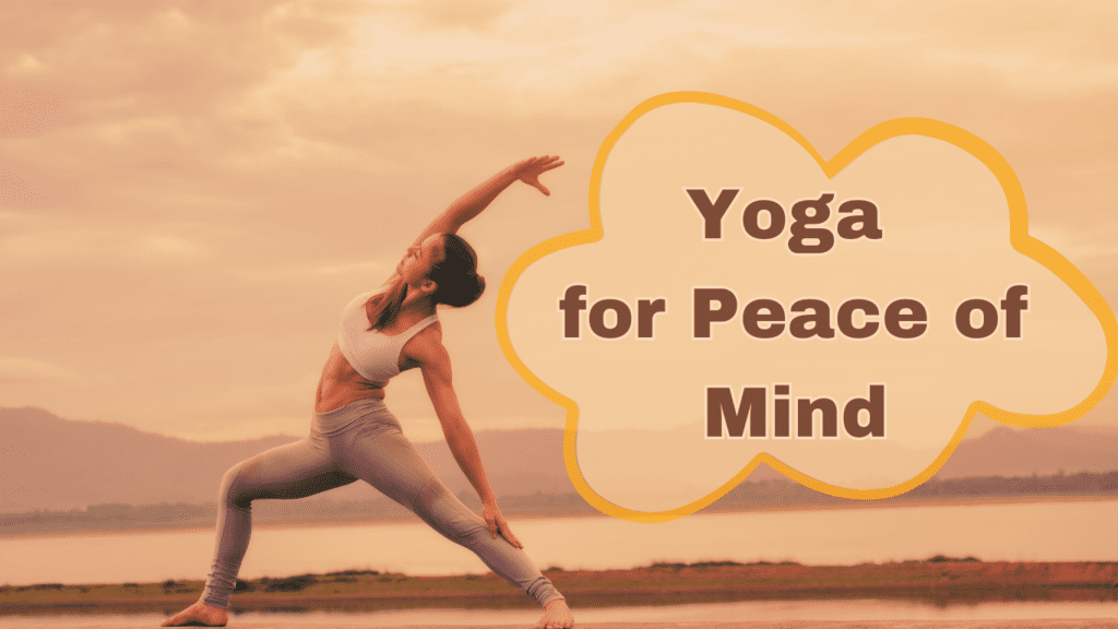 A Woman Doing Outdoor Yoga And A Sign:Yoga for Peace of Mind