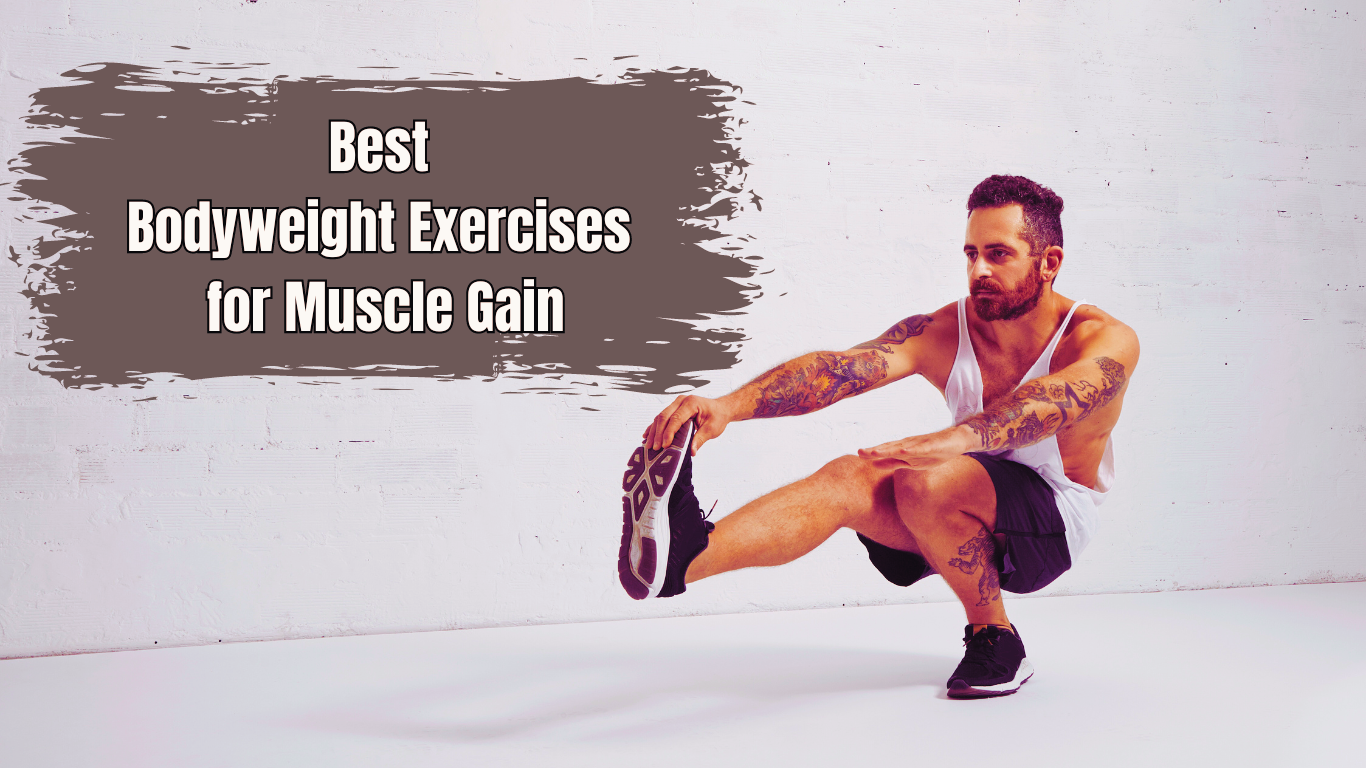 A Man Doing A Bodyweight Exercise And A Sign:Best Bodyweight Exercises for Muscle Gain