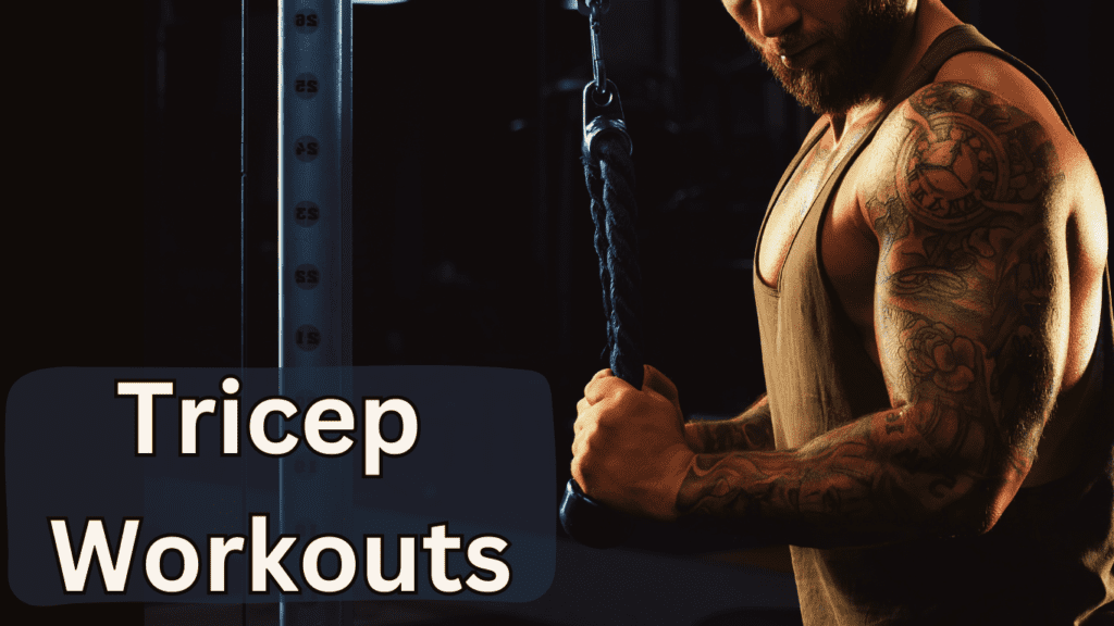 A Bodybuilder working Out For A Triceps And A Sign: Tricep Workouts