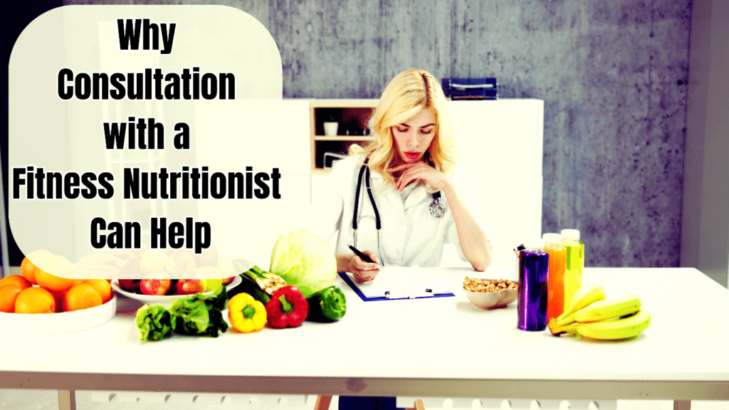 A Photo of a female fitness nutritionist and a table with food and a sign: Why Consultation with a Fitness Nutritionist Can Help