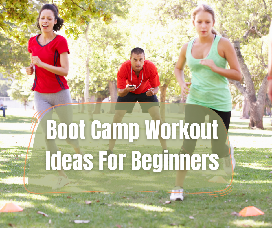 boot camp workout outdoors and a sign boot camp workout ideas for beginners