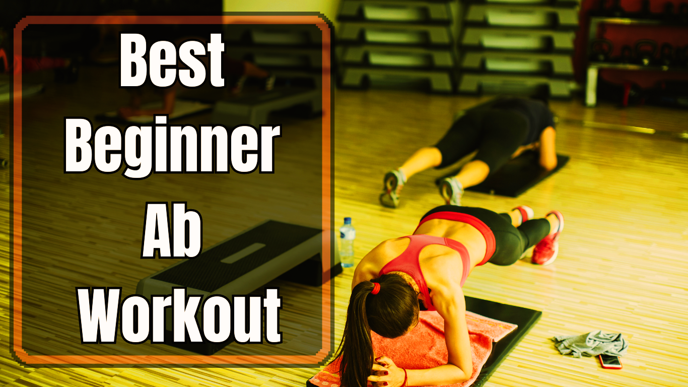 A Photo Of a Man And A Woman Doing Planks At A Gym And A Sign: Best Beginner Ab Workout