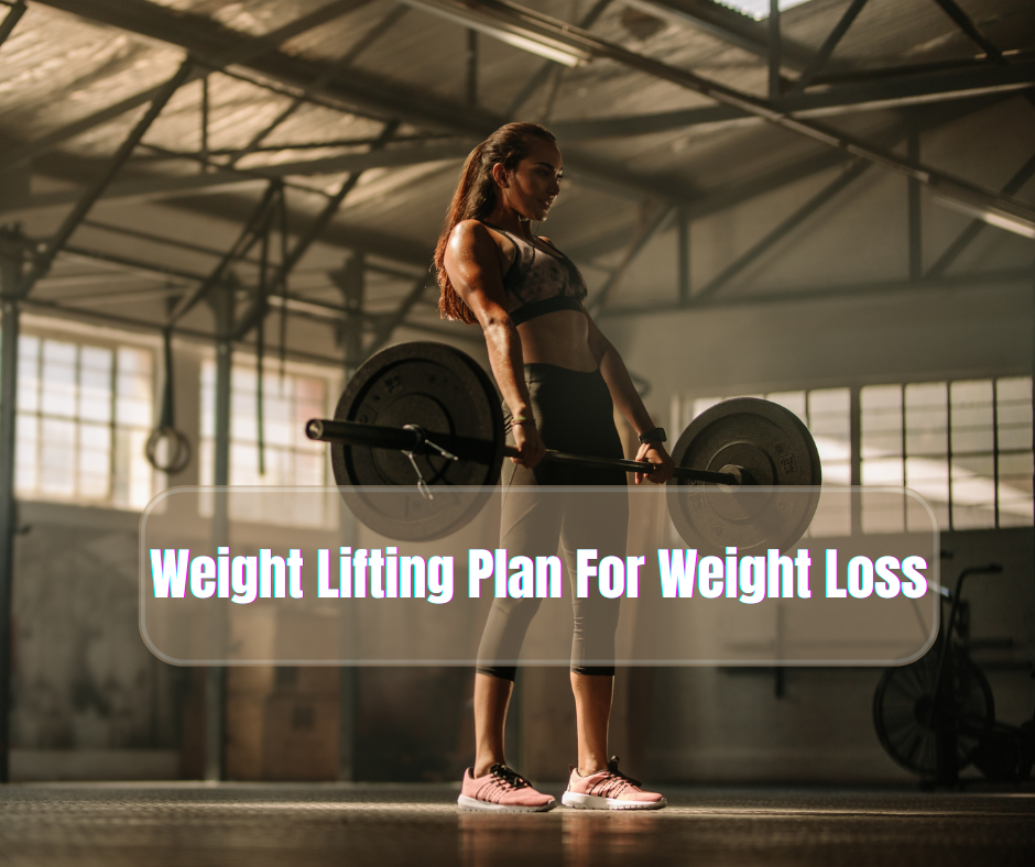 a woman doing dead lift and a sign: weight lifting for weight loss