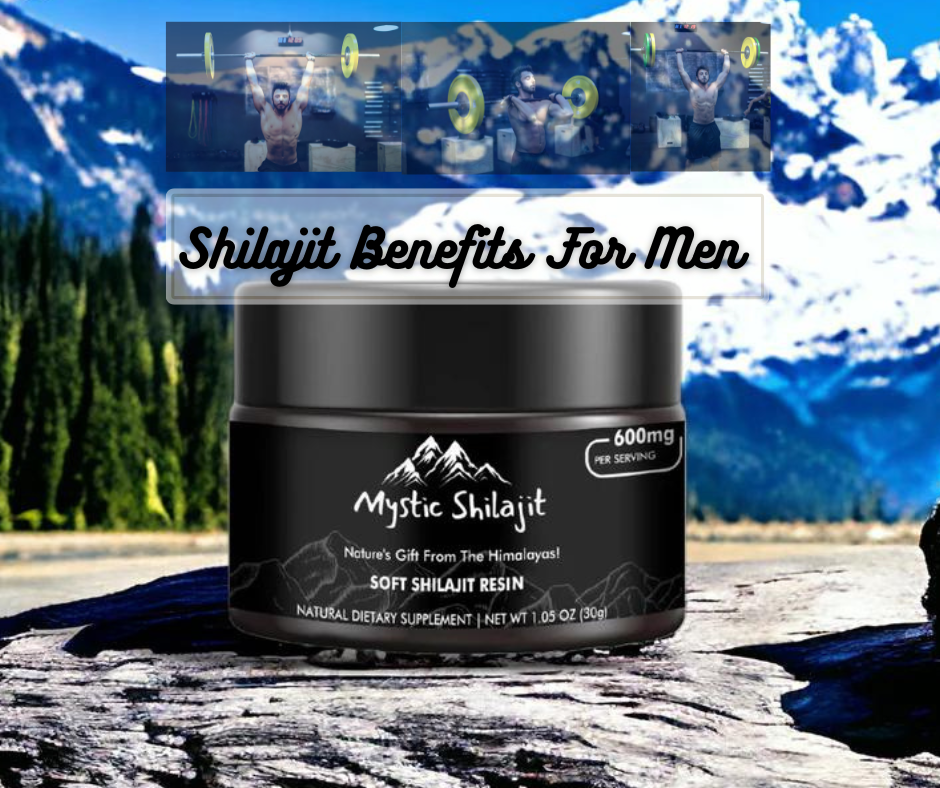 The Himalayas and a Shilajit with bodybuilders and a sign:Shilajit Benefits For Men