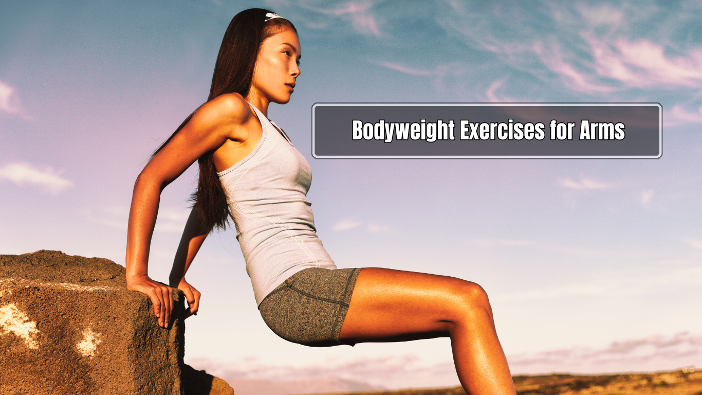 A woman doing bodyweight exercise for triceps and a sign:Bodyweight Exercises for Arms