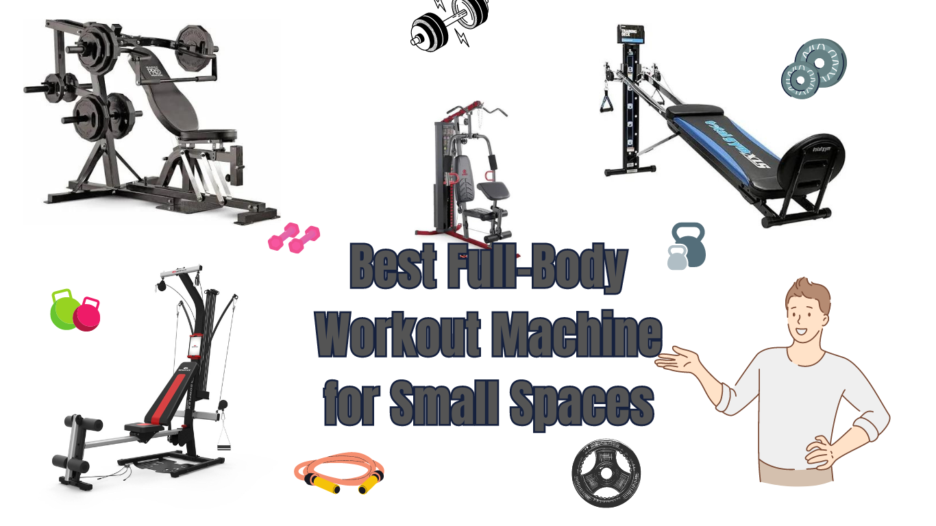 Different Home Gym Equipment and a sign: Best Full-Body Workout Machine for Small Spaces