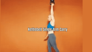 A woman doing Kettlebell Single-Arm Carry