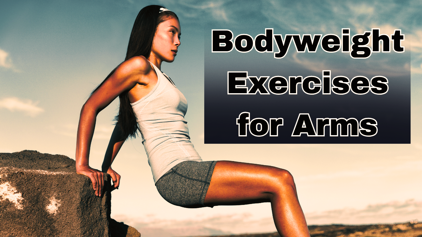 A woman doing bodyweight exercise for triceps and a sign:Bodyweight Exercises for Arms