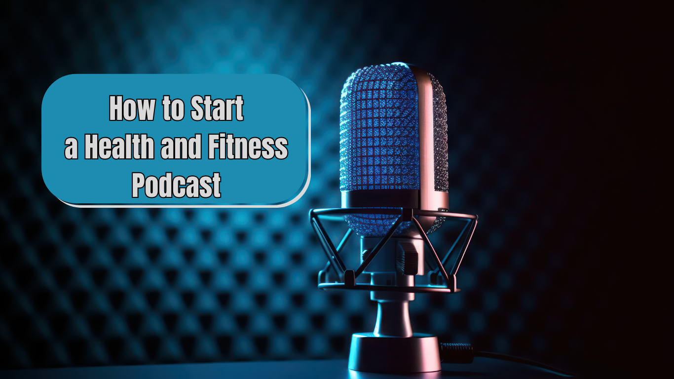 A Microphone with a sign:How to Start a Health and Fitness Podcast