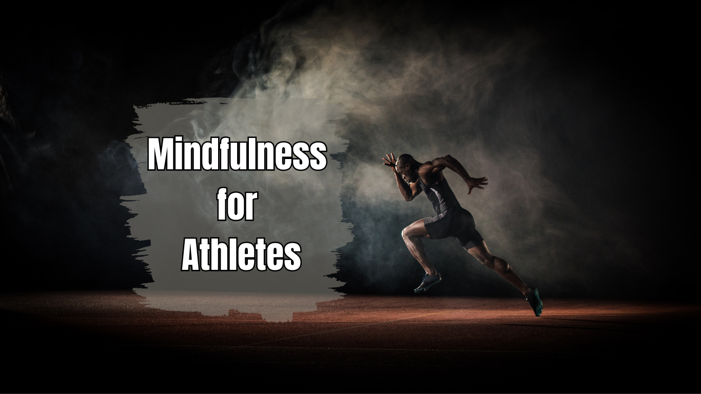 A photo of a runner and a sign:Mindfulness for Athletes