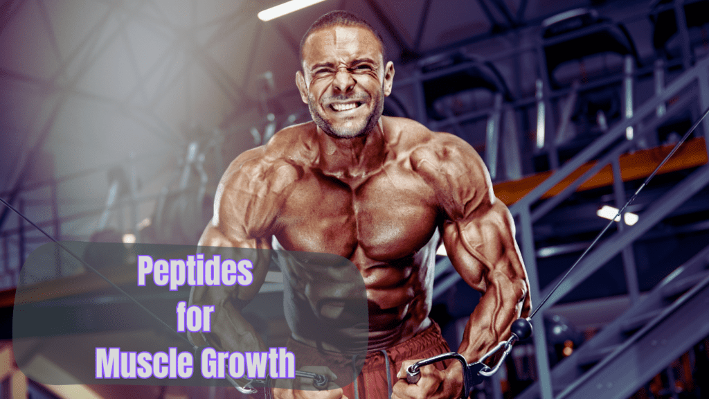 a bodybuilder doing chest exercise and a sign:Peptides for Muscle Growth