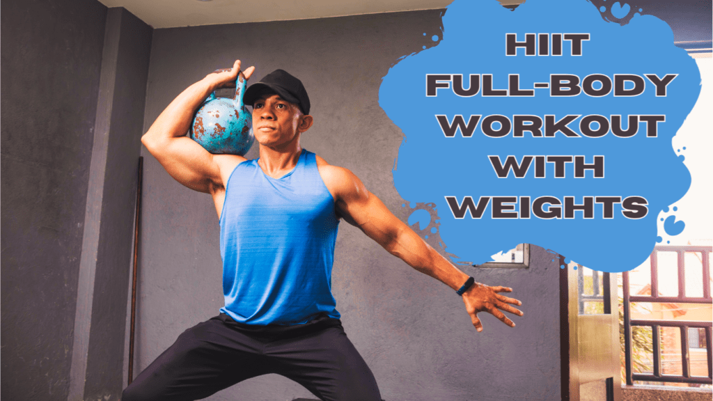 A Fit Man With A Kettlebell And A Sign: HIIT Full-Body Workout with Weights