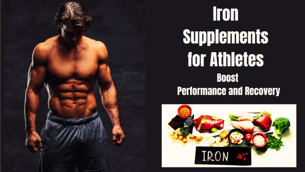 A bodybuilder, food reach on Iron and a sign:Iron Supplements for Athletes: Boost Performance and Recovery