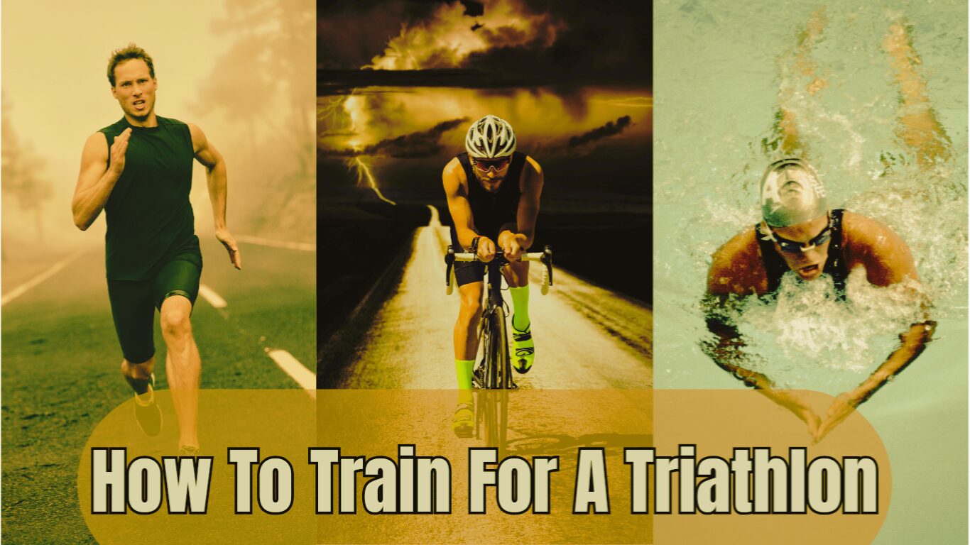 3 photos in one -a person running,cycling and swimming and a sign:How To Train For A Triathlon