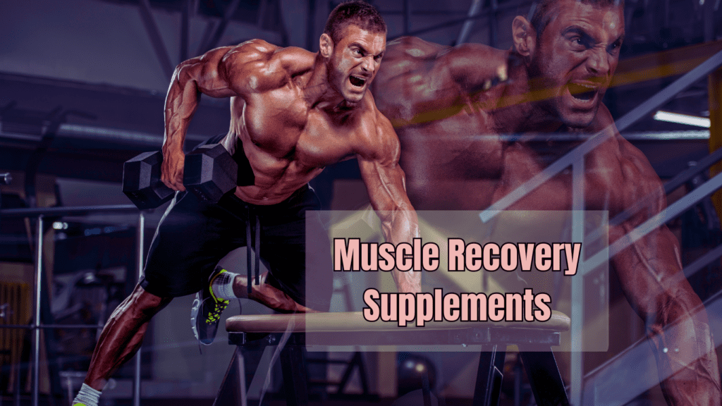 A bodybuilder Working Out And A Sign: Muscle Recovery Supplements