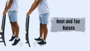 Heel and Toe Raises Exercise With Chair Photo Guide 