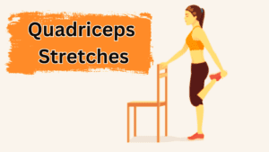 Quadriceps Stretches Chair Exercise