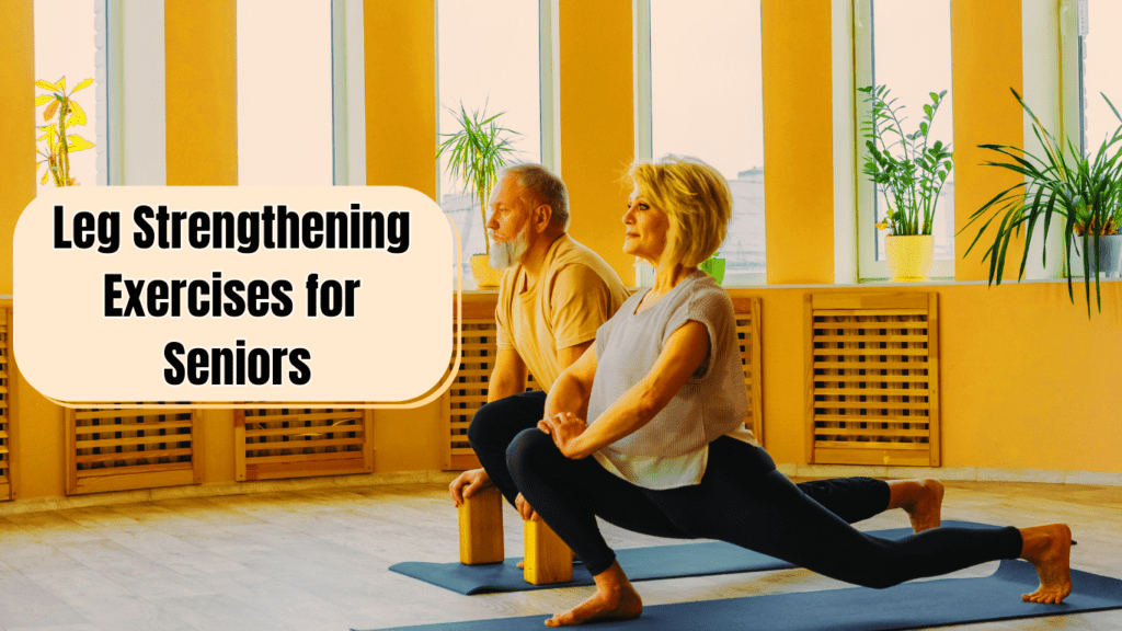 A Senior Couple Exercising And A Sign:Leg Strengthening Exercises for Seniors