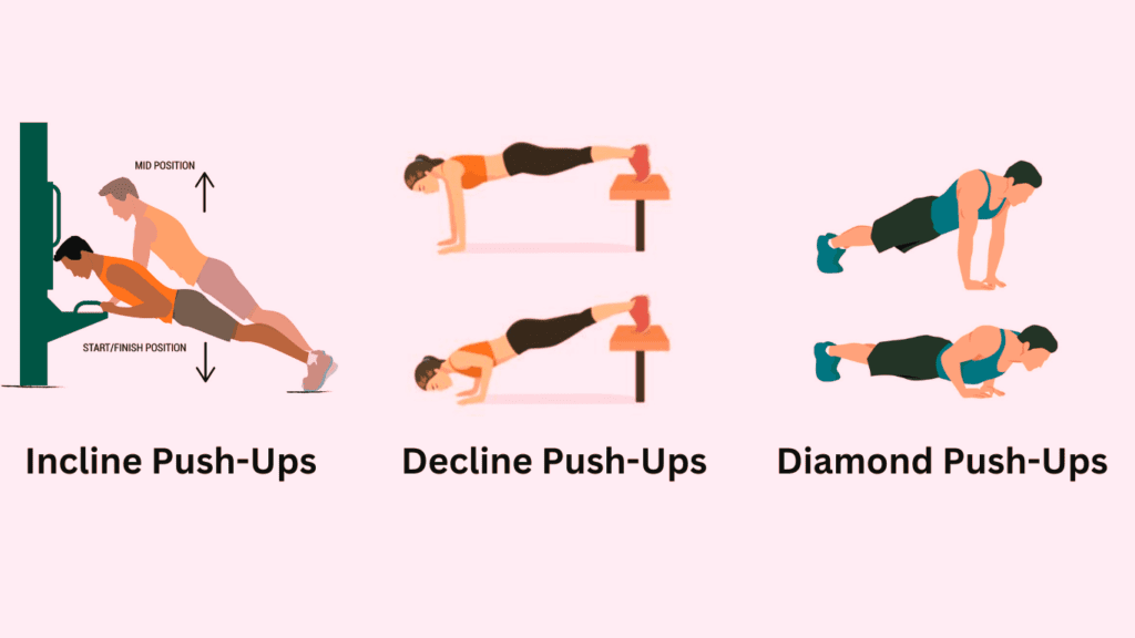 3 variations of Push-Ups