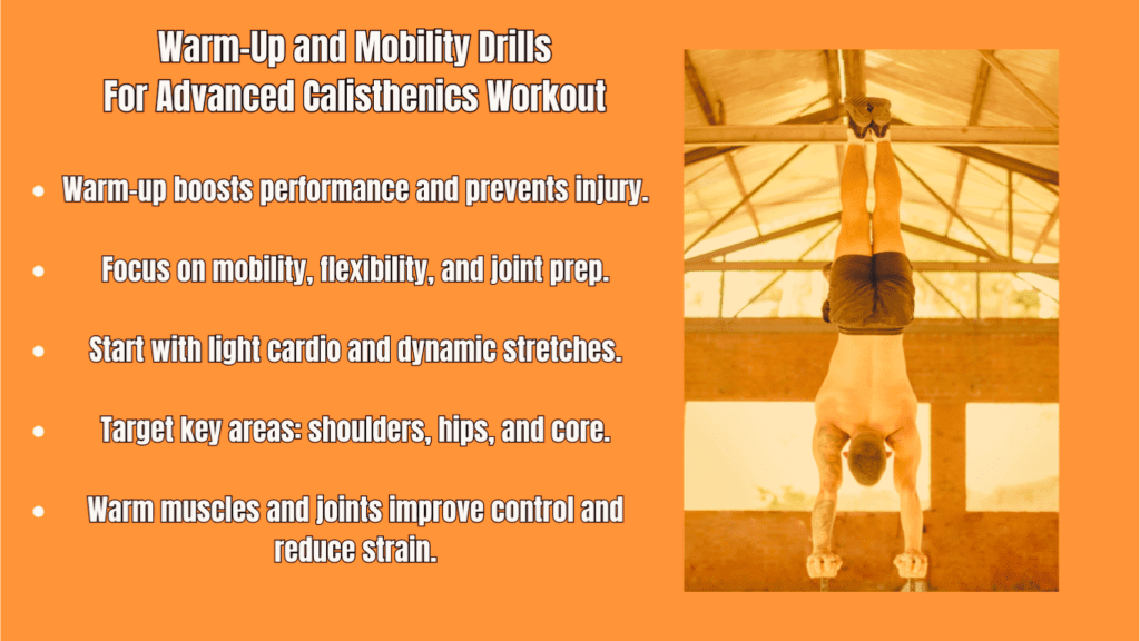 Warm-Up and Mobility Drills
For Advanced Calisthenics Workout Photo Guide