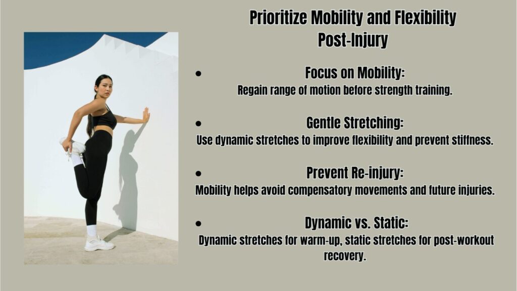 Prioritize Mobility and Flexibility Post-Injury Bullet Points Photo