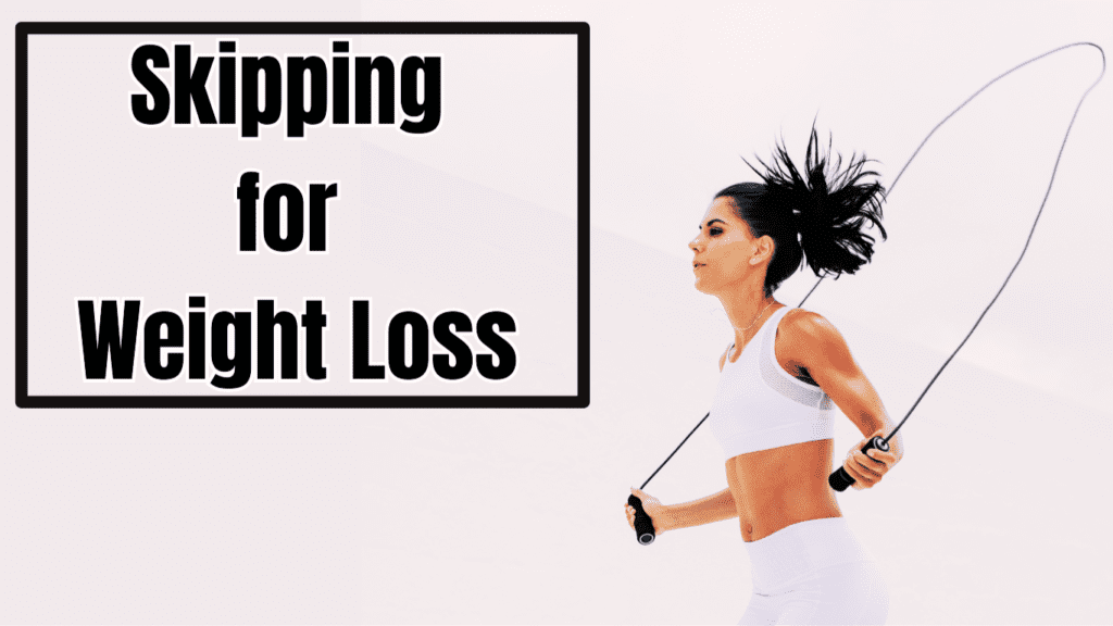 A Woman Skipping and a sign:Skipping for Weight Loss