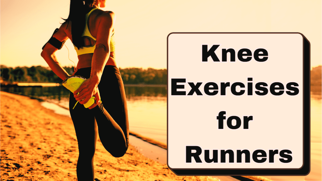 A Woman Stretching Her Leg And A Sign:Knee Exercises for Runners