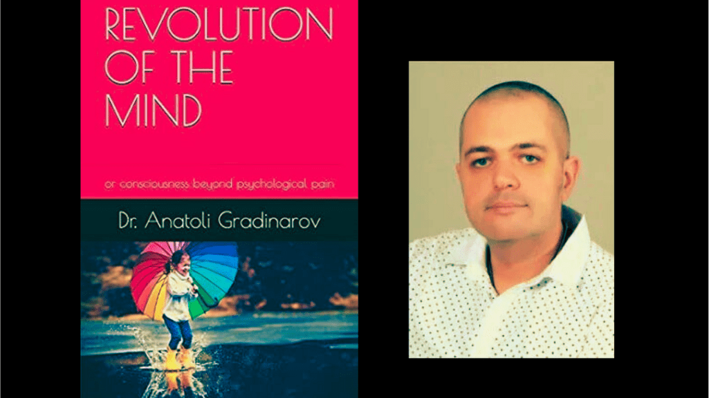 Anatoli Gradinarov: The Author Of Revolution Of The Mind