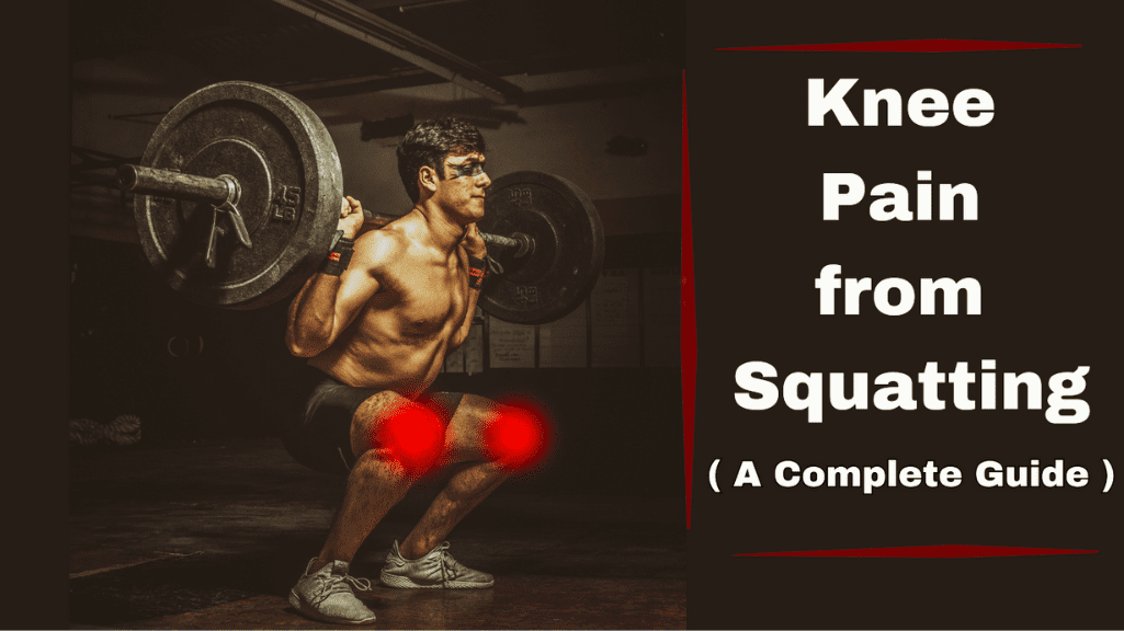 A Man Squatting Main Photo And A Sign: Knee Pain from Squatting