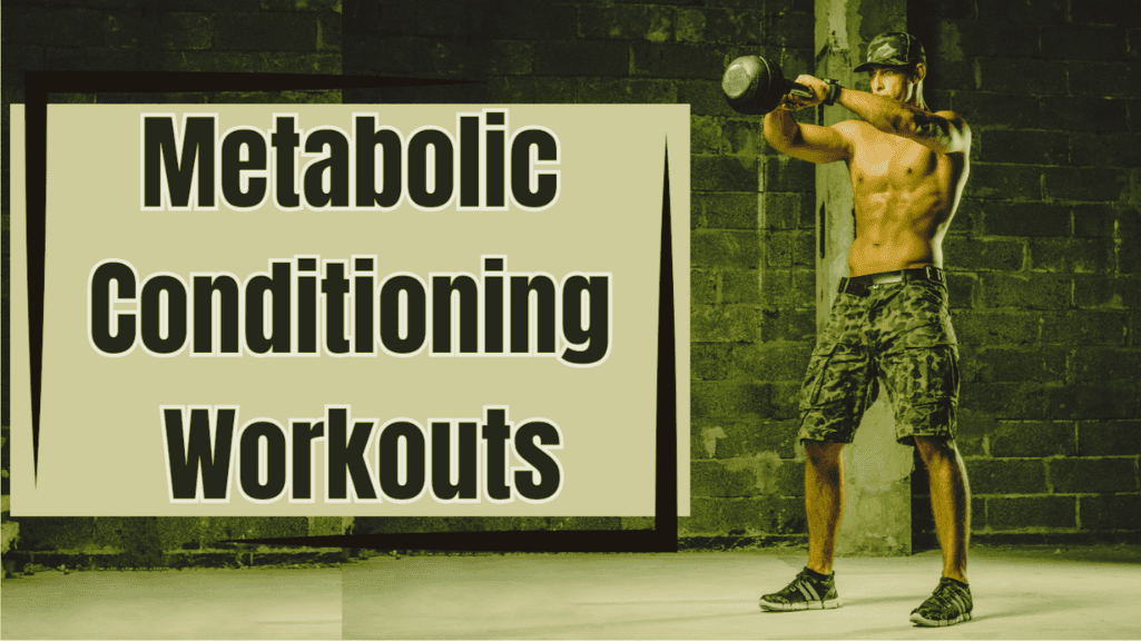 A Man Doing kettlebell swings And A Sign:Metabolic Conditioning Workouts