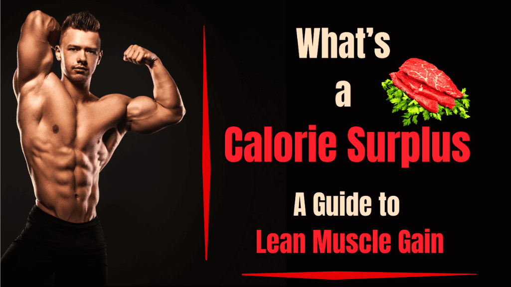 What’s a Calorie Surplus: A Guide to Lean Muscle Gain Main Photo