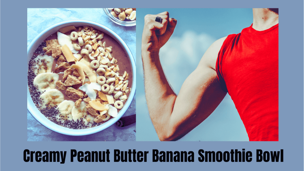 Creamy Peanut Butter Banana Smoothie Bowl