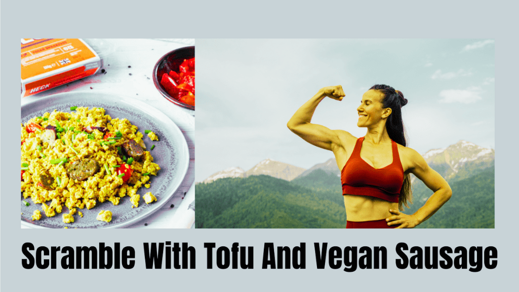 scramble with tofu and vegan sausage