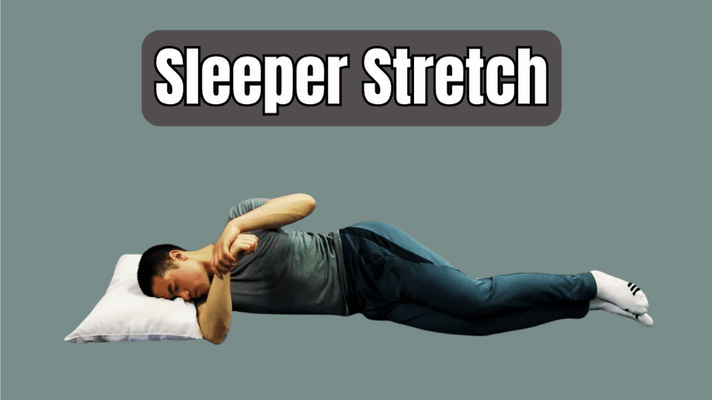 Sleeper Stretch 