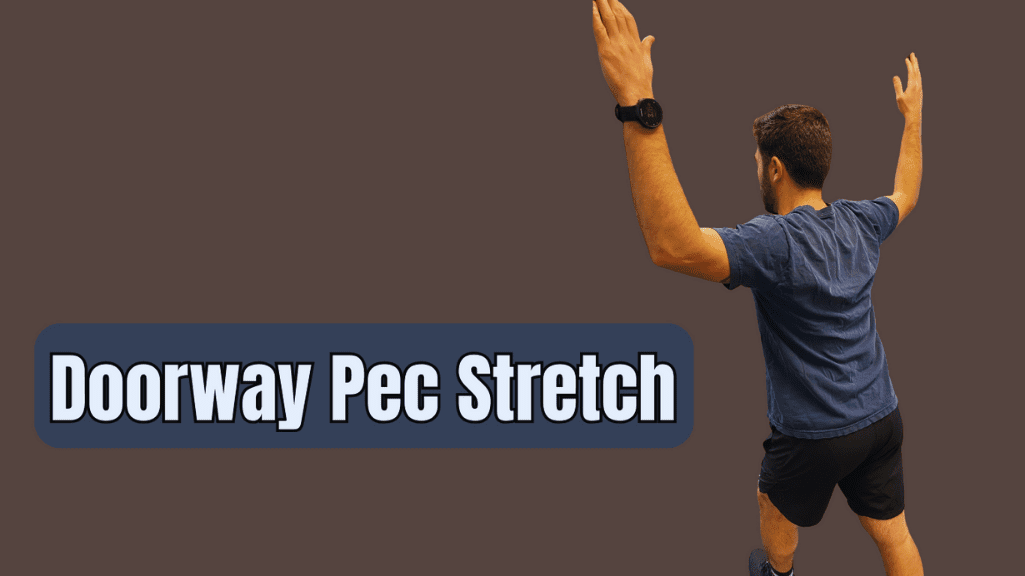 Doorway Pec Stretch